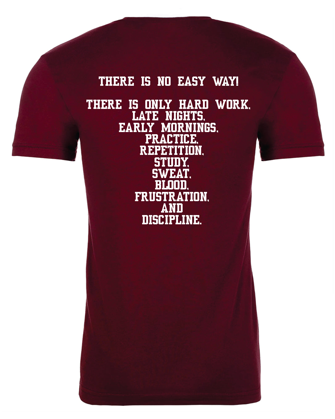 No Easy Way T-Shirt