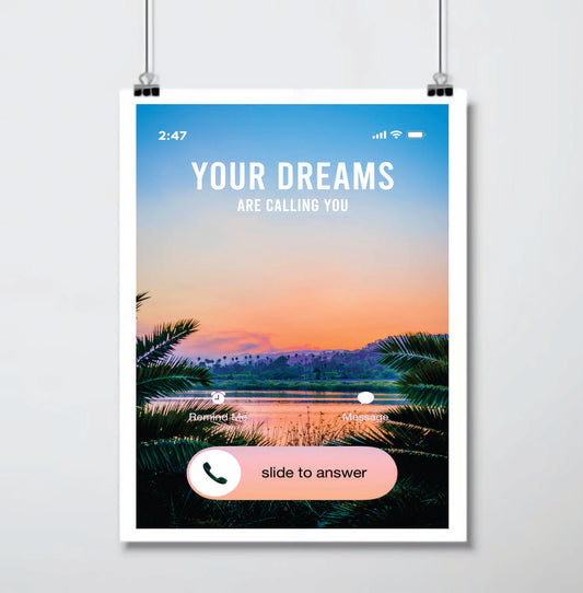 Dreams Are Calling You